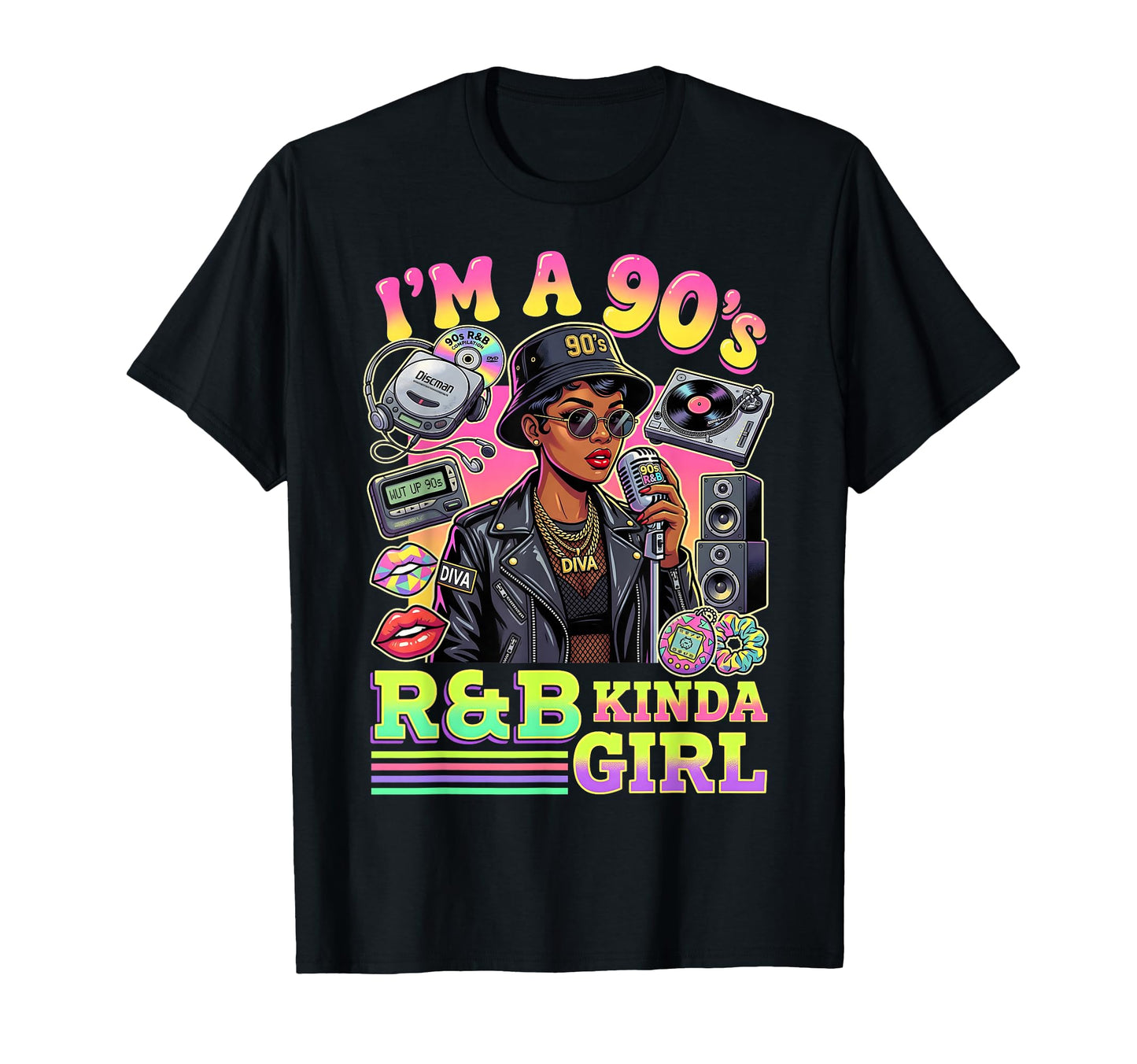 Im 90S Rnb Kinda Diva R And B T-Shirt - Unique Graphic Unisex - T-Shirt, Sweatshirt, Hoodie