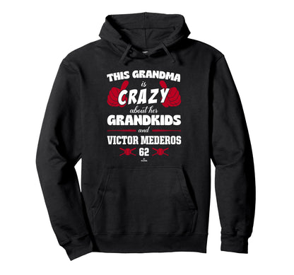 Grandma Crazy Victor Mederos Los Hoodie - Streetwear Style for Adults - T-Shirt, Sweatshirt, Hoodie