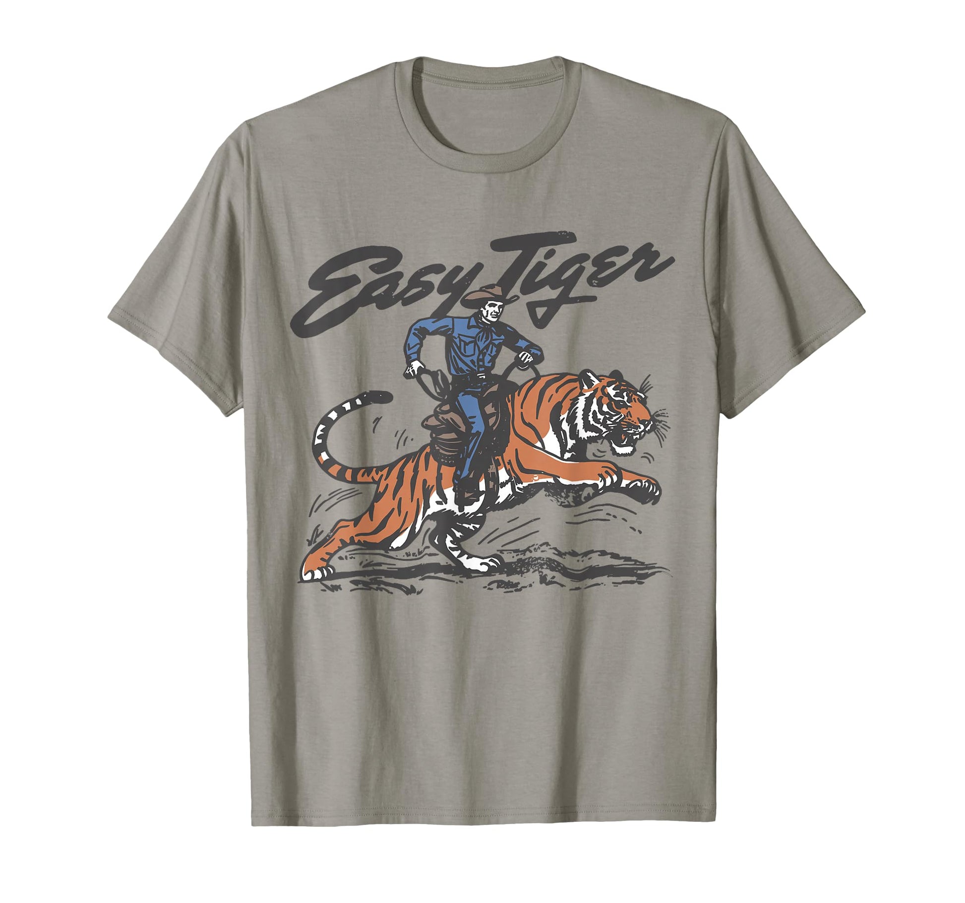 Easy Tiger Cowboy Western T-Shirt - Streetwear Style for Adults - T-Shirt, Sweatshirt, Hoodie
