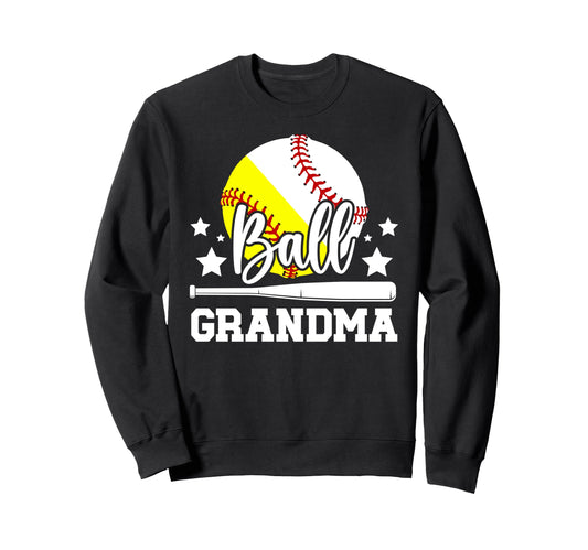 Ball Grandma Proud Baseball Softball Sweatshirt - Trendy Graphic Unisex - T-Shirt, Sweatshirt, Hoodie