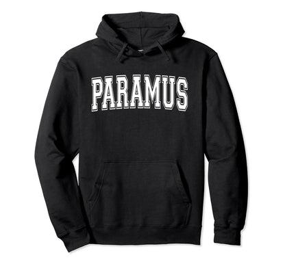Paramus Nj New Jersey Usa Sports Varsity Hoodie - Unique Graphic Men Women - T-Shirt, Sweatshirt, Hoodie