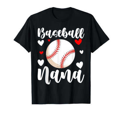 Nana Baseball Grandma Mothers Day T-Shirt - Streetwear Style Unisex - T-Shirt, Sweatshirt, Hoodie