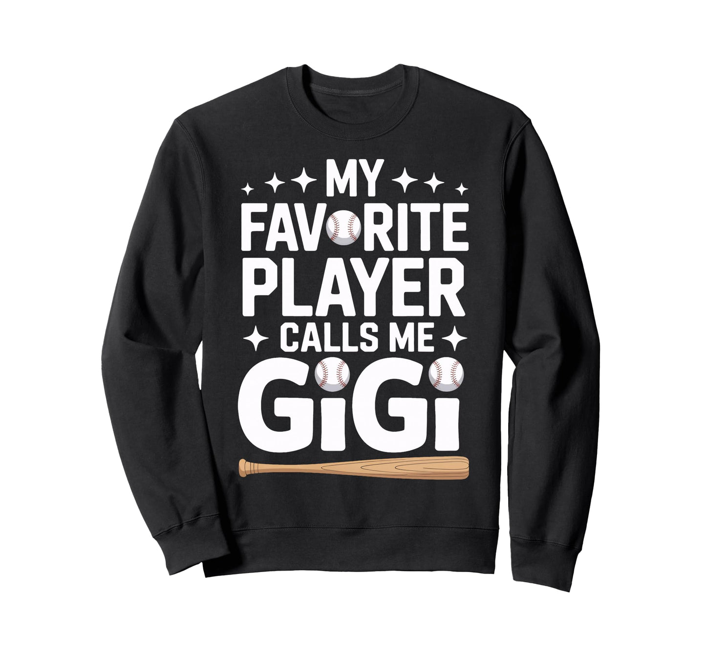 My Favorite Player Calls Me Gigi Sweatshirt - Aesthetic Graphic Men Women - T-Shirt, Sweatshirt, Hoodie