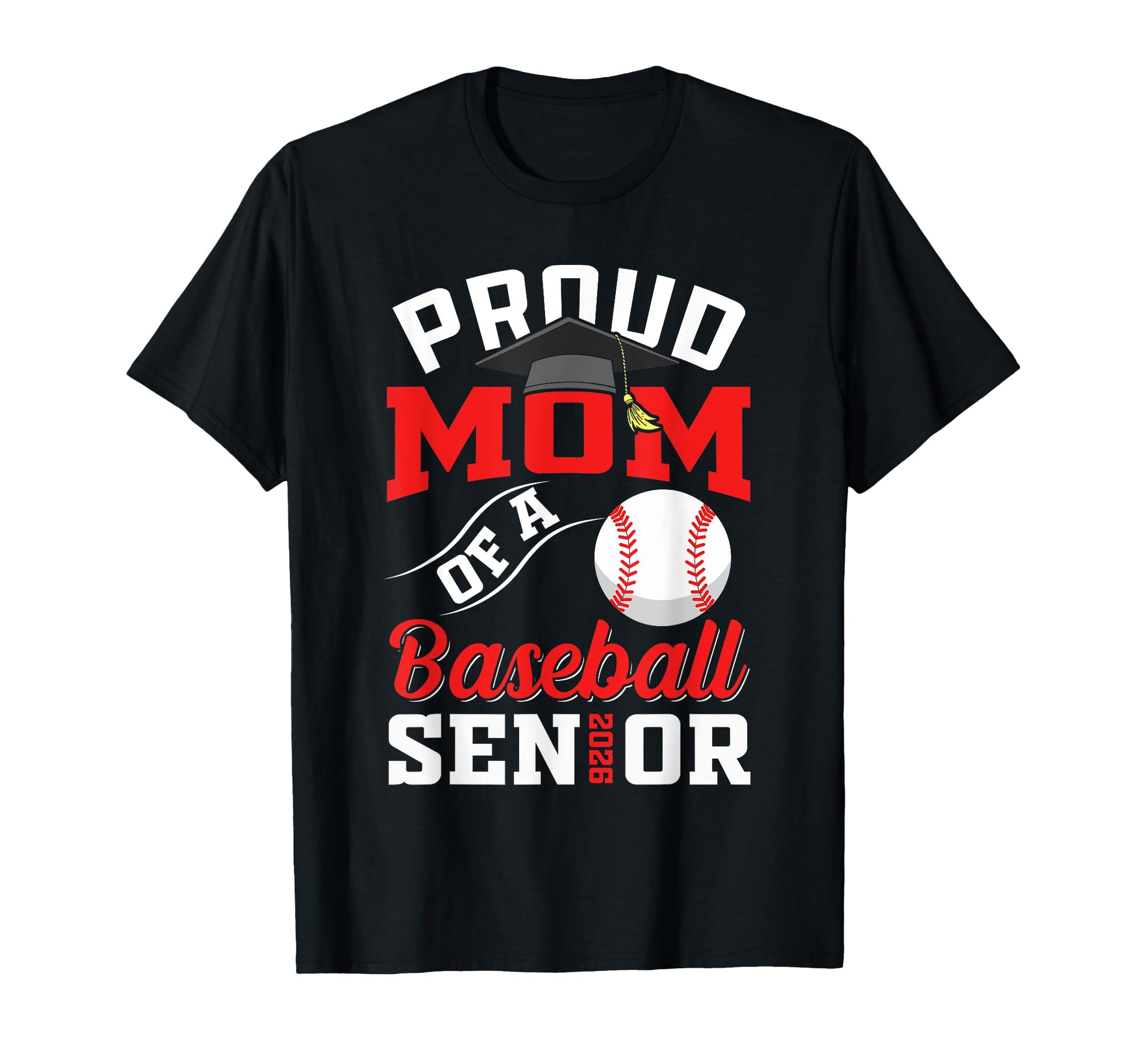 Proud Mom Baseball Senior Class 2026 T-Shirt - Minimalist Print for Adults - T-Shirt, Sweatshirt, Hoodie