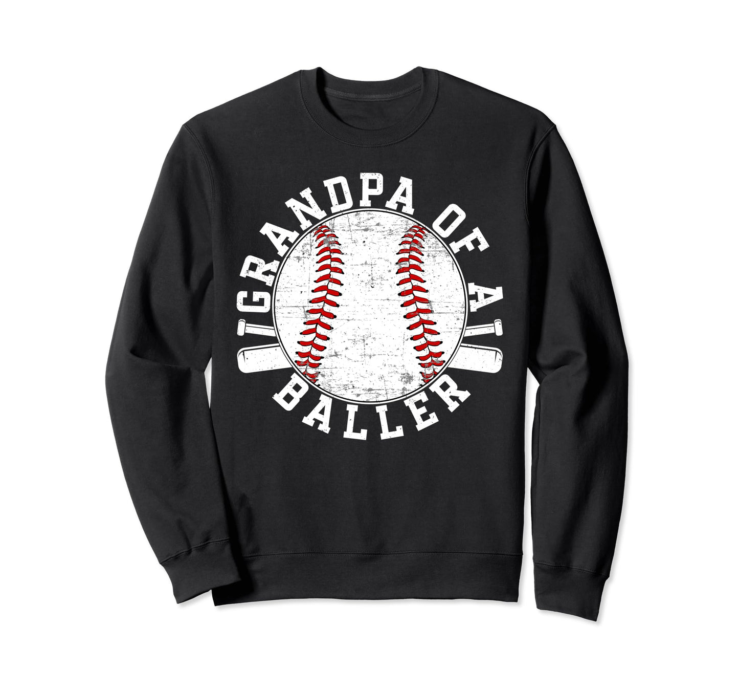 Grandpa Baller Baseball Grandpa Sweatshirt - Aesthetic Graphic Men Women - T-Shirt, Sweatshirt, Hoodie