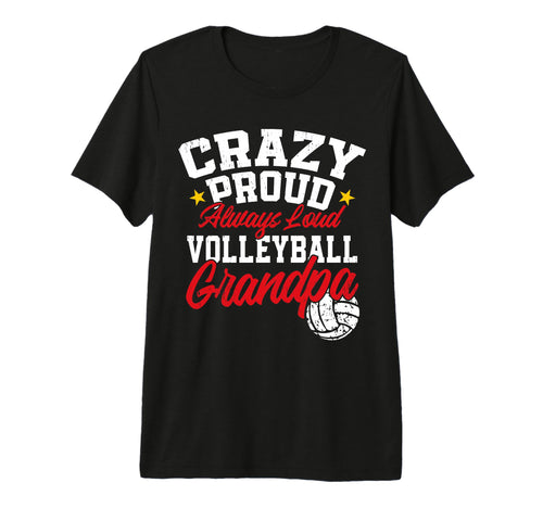 Mens Crazy Proud Always Loud T-Shirt - Custom Art Print Men Women - T-Shirt, Sweatshirt, Hoodie