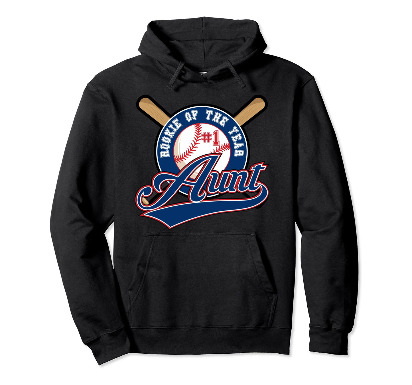 Aunt Rookie Year 1St Birthday Baseball Hoodie - Novelty Apparel Unisex - T-Shirt, Sweatshirt, Hoodie