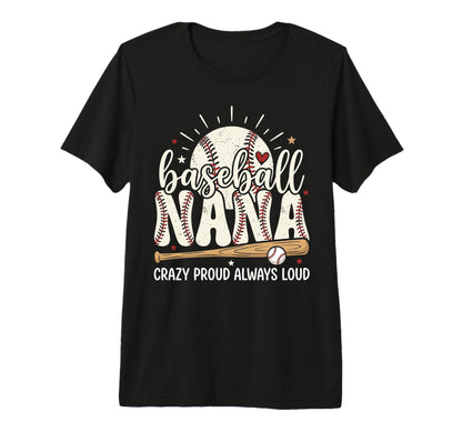 Baseball Nana Crazy Proud Always Loud T-Shirt - Minimalist Print Unisex - T-Shirt, Sweatshirt, Hoodie