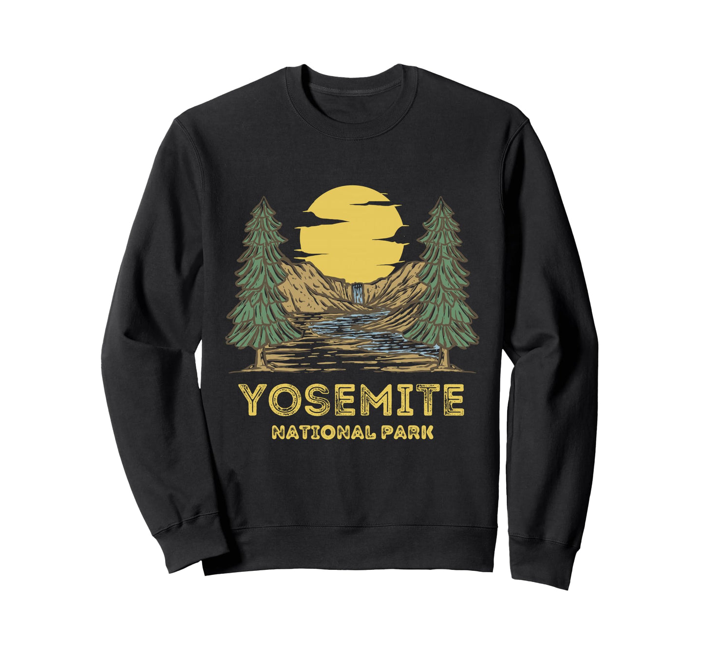 Yosemite National Park California Sweatshirt - Graphic Print Unisex - T-Shirt, Sweatshirt, Hoodie
