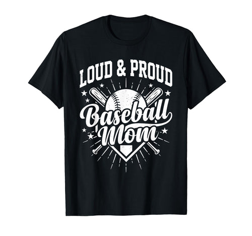 Loud And Proud Baseball Mom Cheer Squad T-Shirt - Graphic Print for Adults - T-Shirt, Sweatshirt, Hoodie