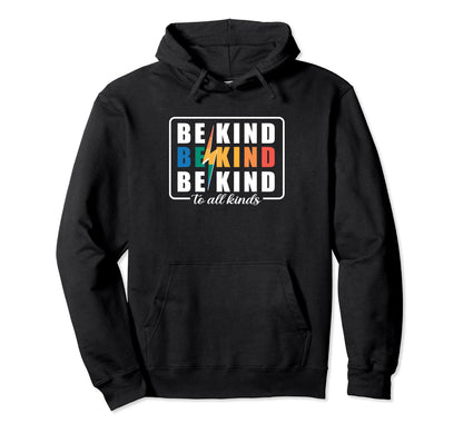 Gay Pride Month Lgbt Month Be Kind All Hoodie - Fun Novelty Design Unisex - T-Shirt, Sweatshirt, Hoodie
