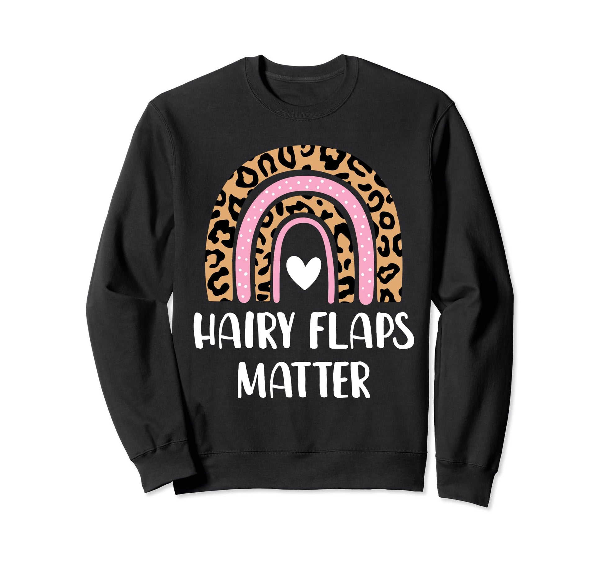 Hairy Flaps Matter Boho Leopard Sweatshirt - Novelty Apparel Men Women - T-Shirt, Sweatshirt, Hoodie