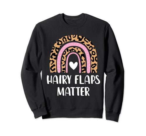 Hairy Flaps Matter Boho Leopard Sweatshirt - Novelty Apparel Men Women - T-Shirt, Sweatshirt, Hoodie