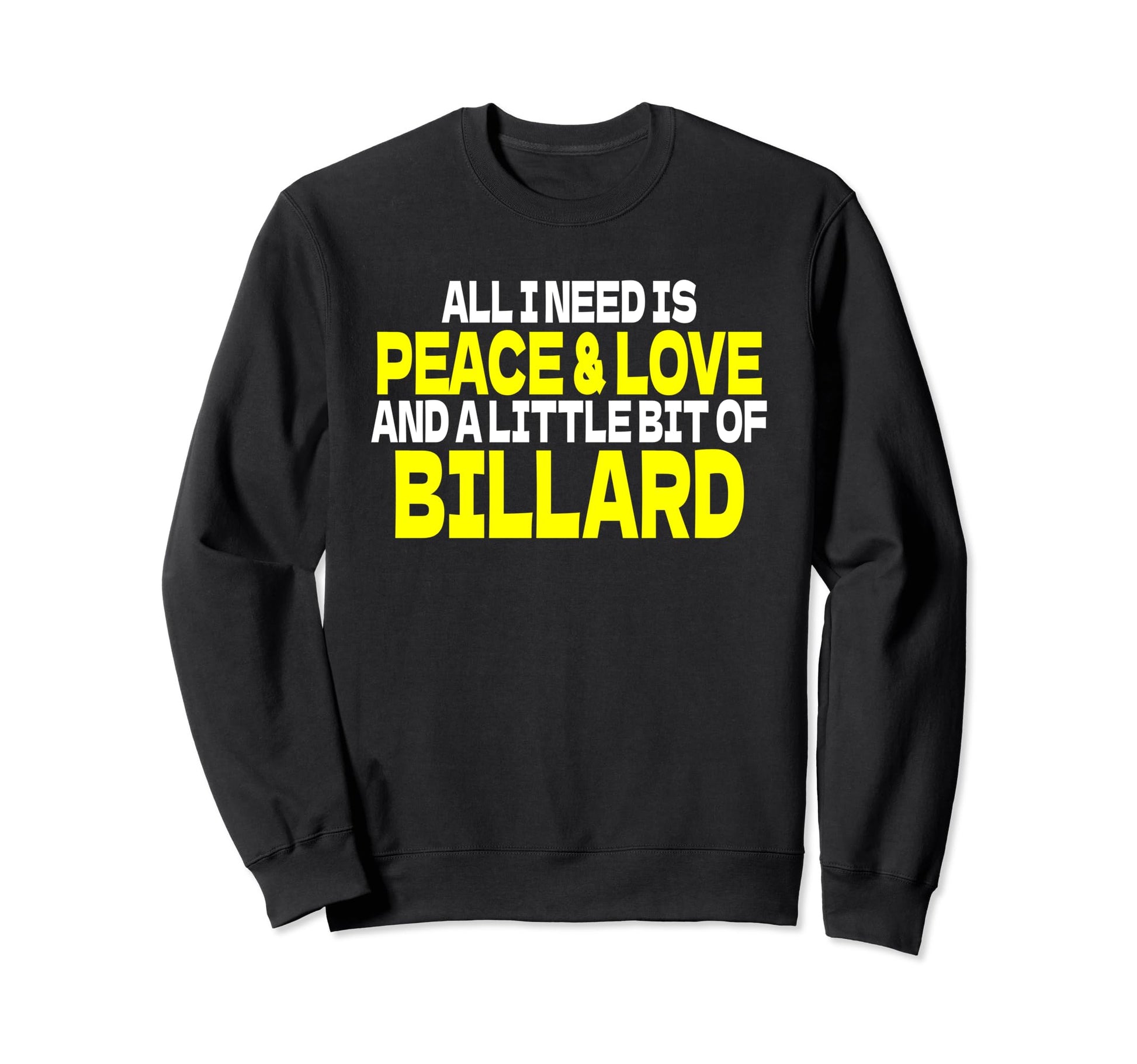 Billiard Ball Billiard Table Pool Sweatshirt - Novelty Apparel Unisex - T-Shirt, Sweatshirt, Hoodie