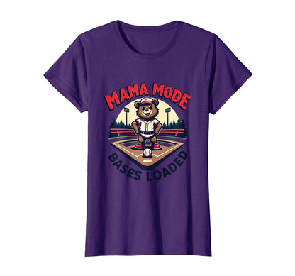 Baseball Mama Mode Bases Loaded T-Shirt - Streetwear Style Unisex - T-Shirt, Sweatshirt, Hoodie