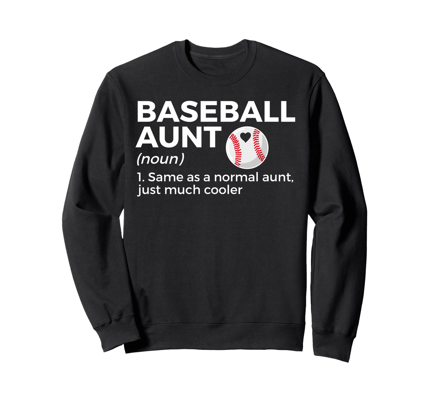 Funny Baseball Aunt Definition Sweatshirt - Minimalist Print Unisex - T-Shirt, Sweatshirt, Hoodie