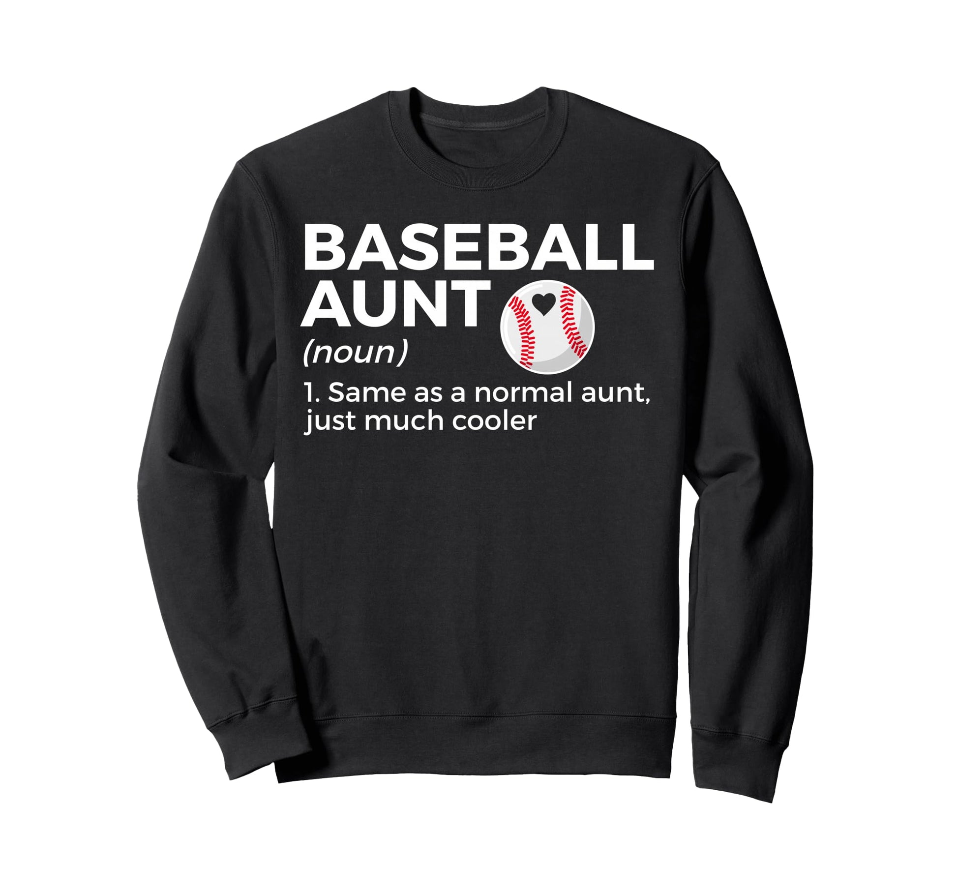 Funny Baseball Aunt Definition Sweatshirt - Minimalist Print Unisex - T-Shirt, Sweatshirt, Hoodie