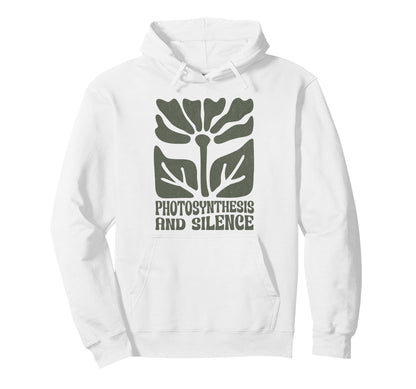 Photosynthesis And Silence Boho Floral Hoodie - Custom Art Print Unisex - T-Shirt, Sweatshirt, Hoodie