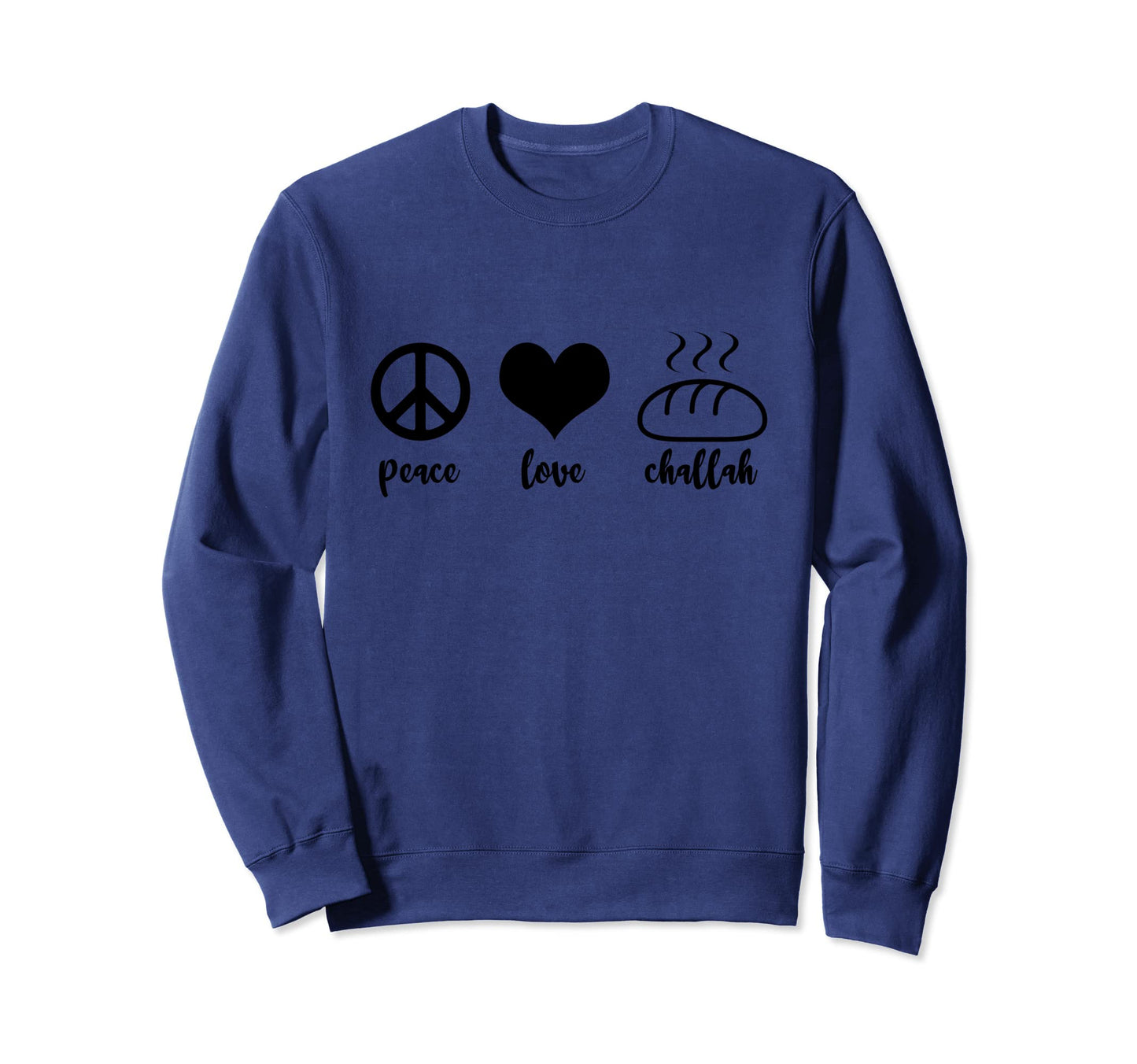 Funny Jewish Holiday Peace Love Sweatshirt - Graphic Print Men Women - T-Shirt, Sweatshirt, Hoodie