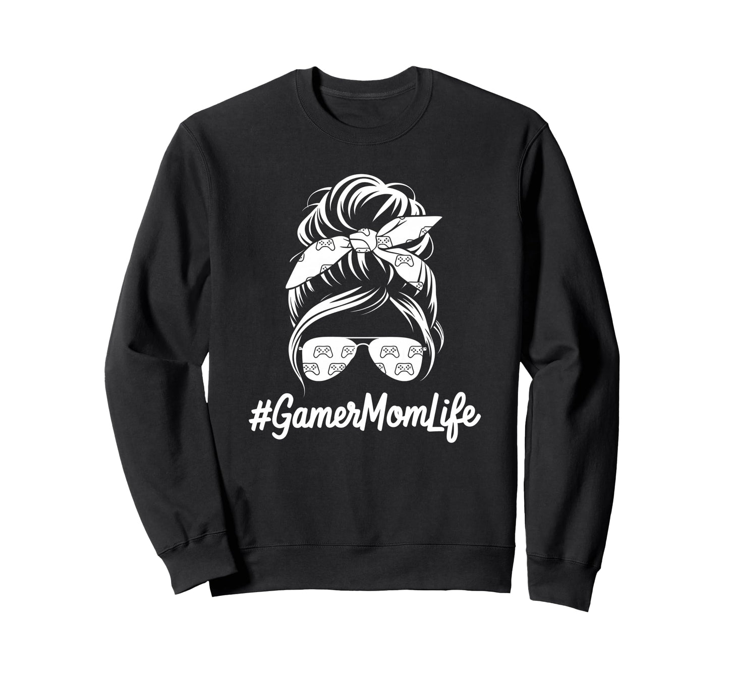 Gamer Mom Life Mothers Day Video Sweatshirt - Aesthetic Graphic Unisex - T-Shirt, Sweatshirt, Hoodie