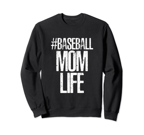 Baseball Mom Life Funny Mom Designer Sweatshirt - Aesthetic Graphic Unisex - T-Shirt, Sweatshirt, Hoodie
