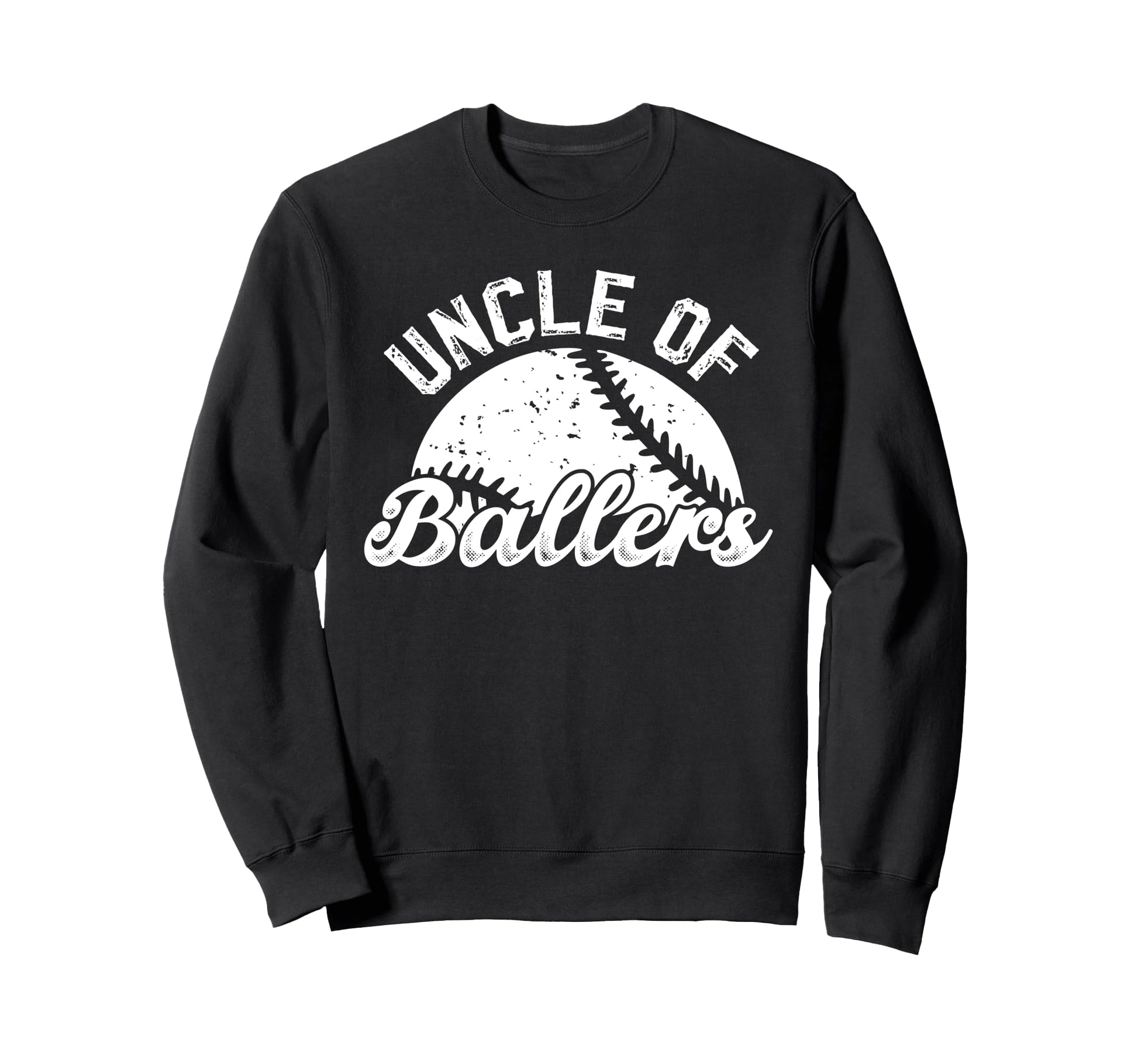 Uncle Ballers Baseball Uncle Sweatshirt - Aesthetic Graphic Men Women - T-Shirt, Sweatshirt, Hoodie