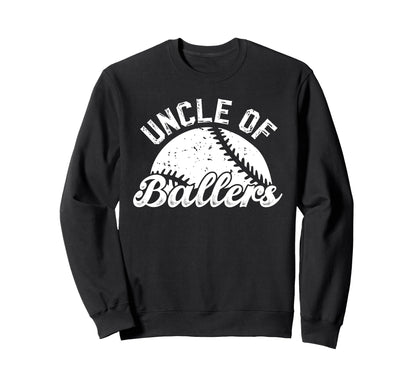 Uncle Ballers Baseball Uncle Sweatshirt - Aesthetic Graphic Men Women - T-Shirt, Sweatshirt, Hoodie
