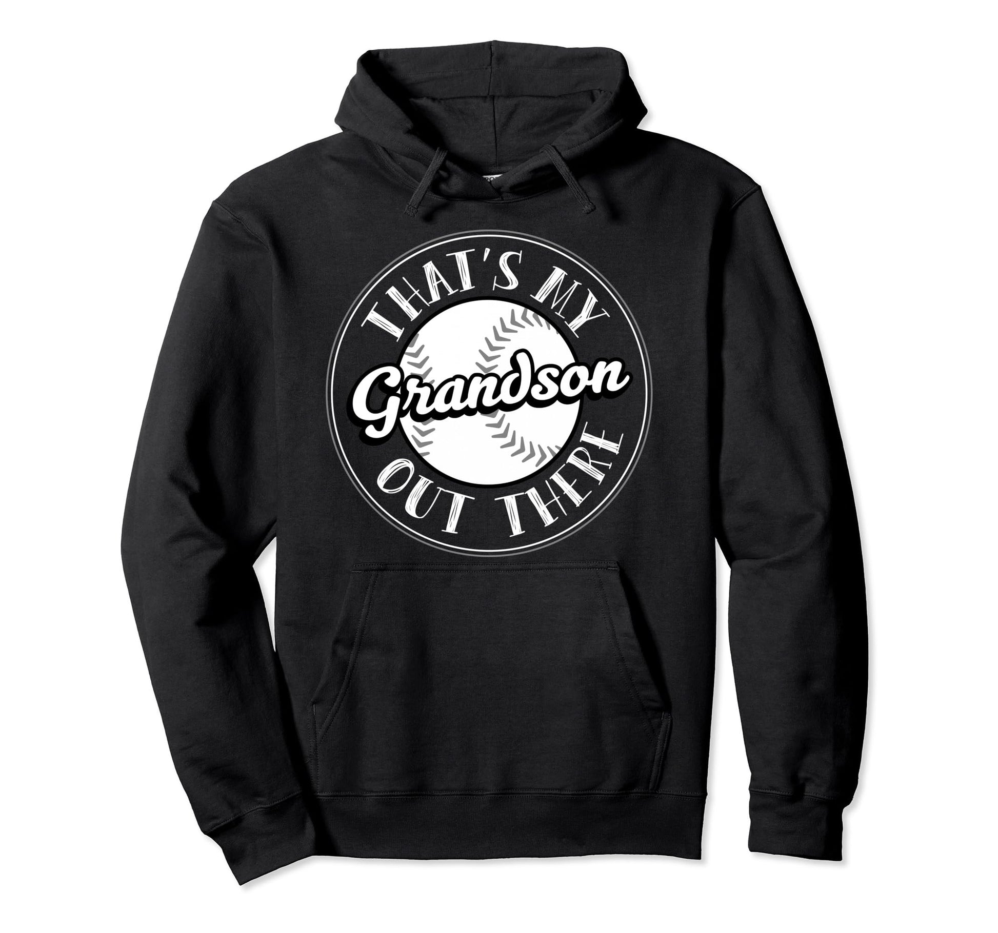 Thats My Grandson Out There Funny Grandma Hoodie - Trendy Graphic Unisex - T-Shirt, Sweatshirt, Hoodie