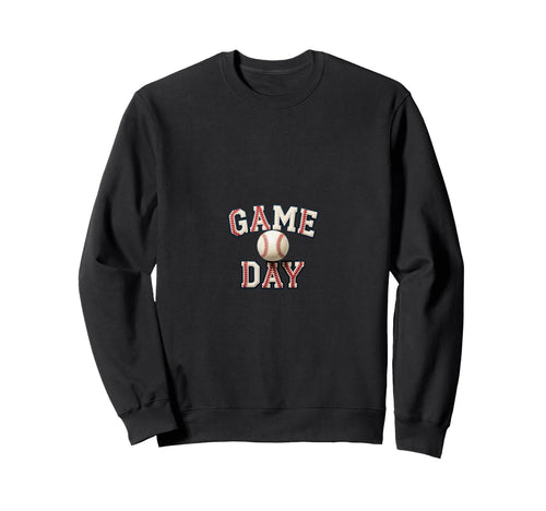 Game Day Baseball Lover Sports Sweatshirt - Fun Novelty Design Men Women - T-Shirt, Sweatshirt, Hoodie