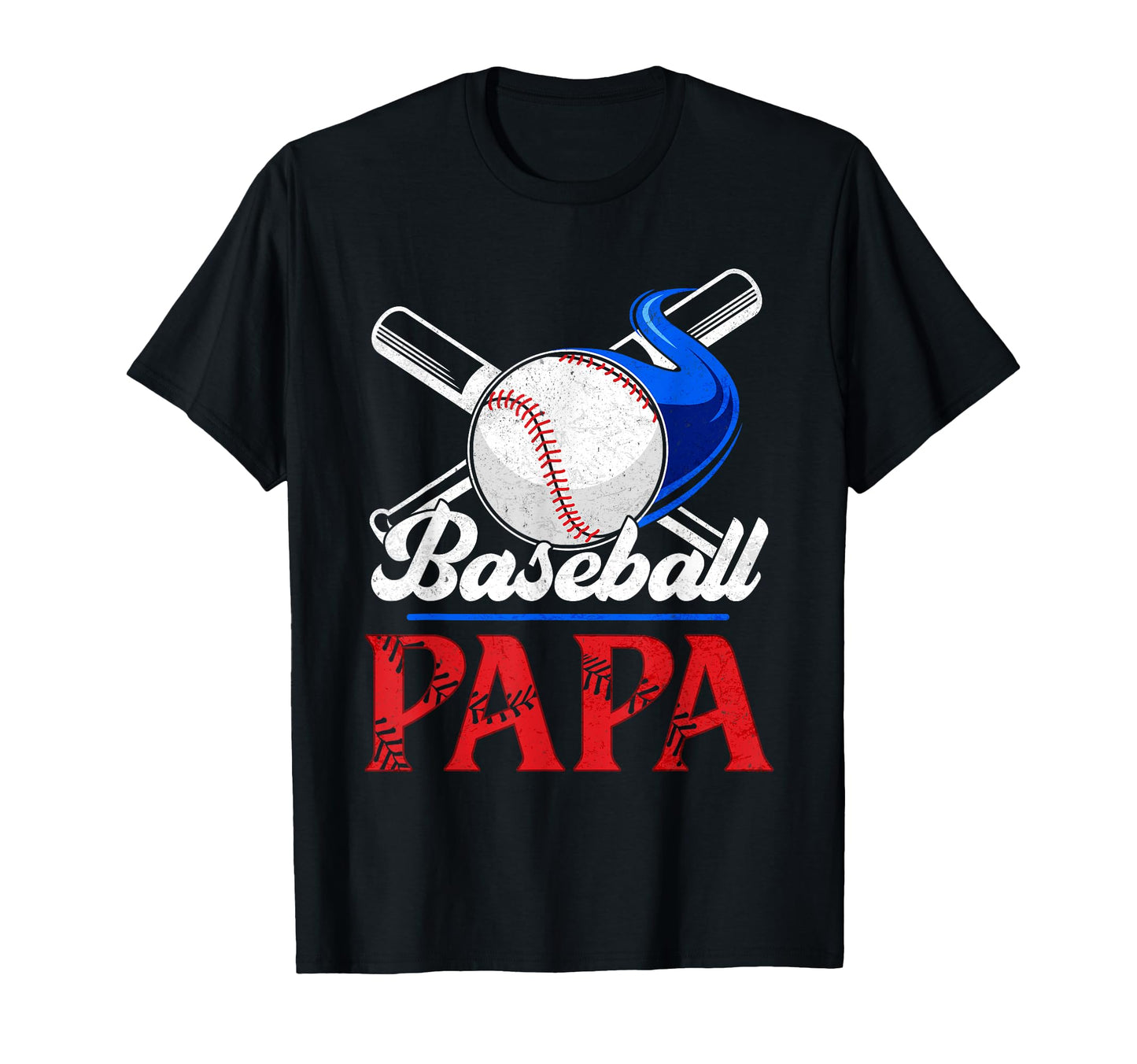 Baseball Papa Gifts Fathers Day Dad T-Shirt - Streetwear Style Men Women - T-Shirt, Sweatshirt, Hoodie