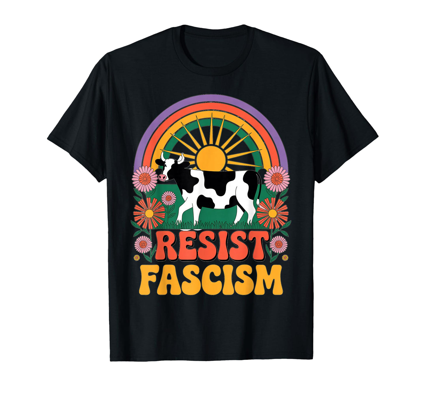 Cow Resist Fascism Groovy Rainbow No T-Shirt - Trendy Graphic Men Women - T-Shirt, Sweatshirt, Hoodie