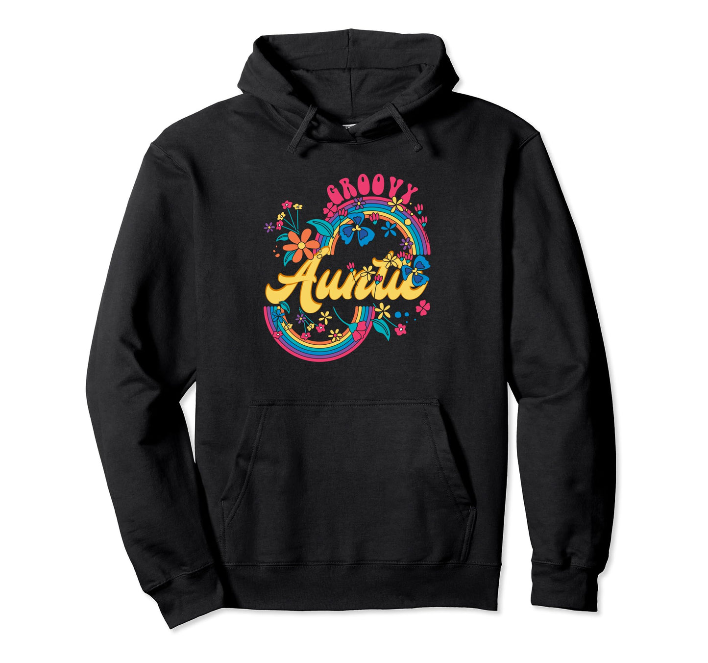 Groovy Auntie Rainbow Colorful Flowers Hoodie - Custom Art Print Men Women - T-Shirt, Sweatshirt, Hoodie