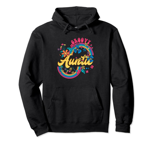 Groovy Auntie Rainbow Colorful Flowers Hoodie - Custom Art Print Men Women - T-Shirt, Sweatshirt, Hoodie