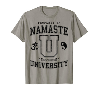 Namaste University Heavily Meditated T-Shirt - Novelty Apparel Men Women - T-Shirt, Sweatshirt, Hoodie