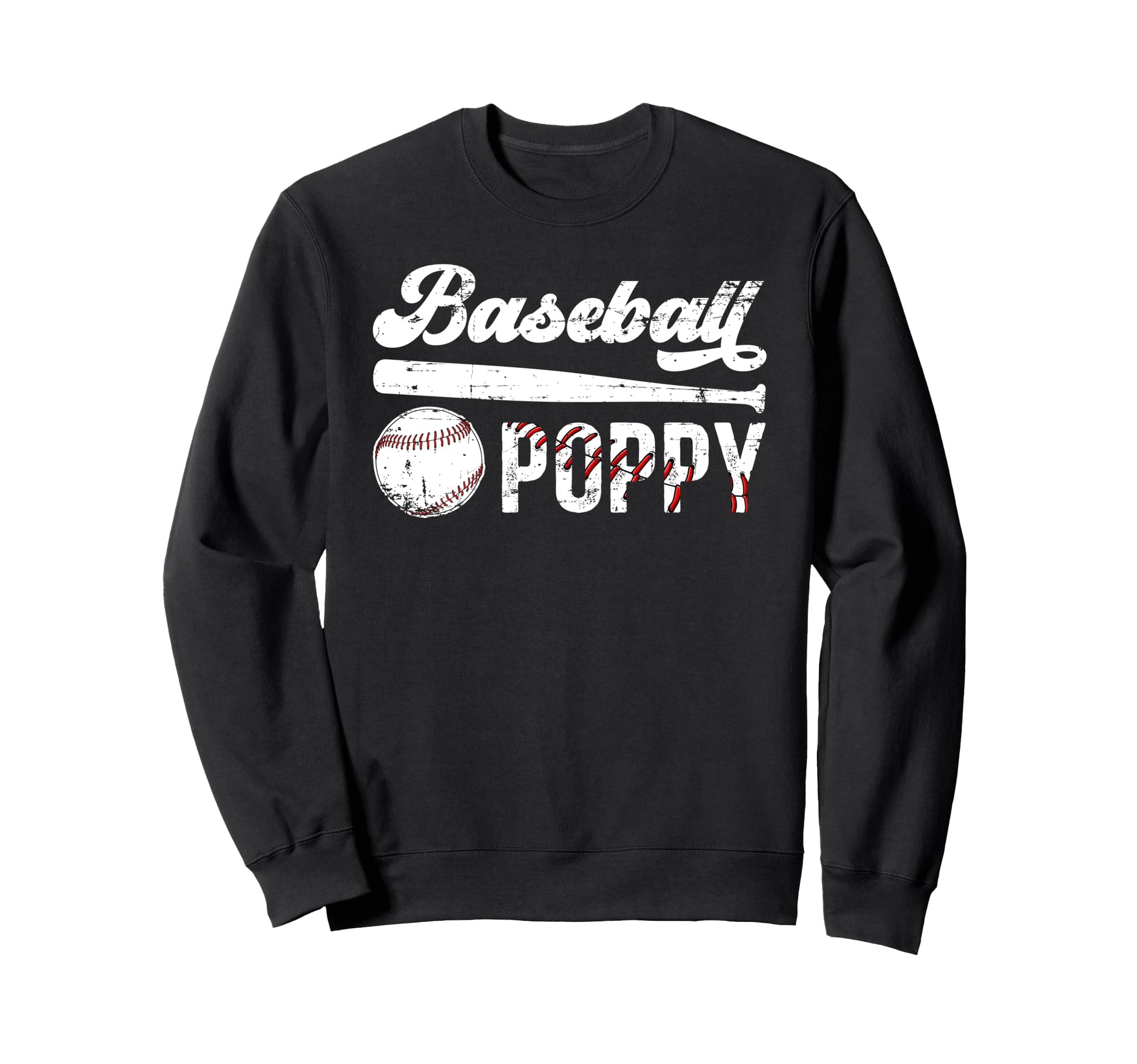 Baseball Poppy Grandpa Poppy Sweatshirt - Streetwear Style Men Women - T-Shirt, Sweatshirt, Hoodie