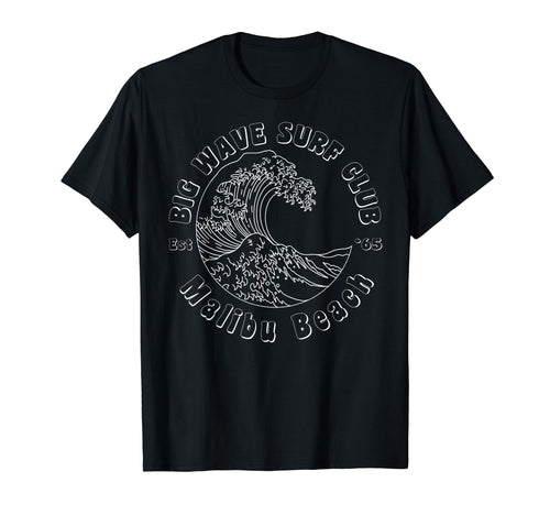 Malibu Beach Big Wave Surf Club Surfing T-Shirt - Minimalist Print Unisex - T-Shirt, Sweatshirt, Hoodie