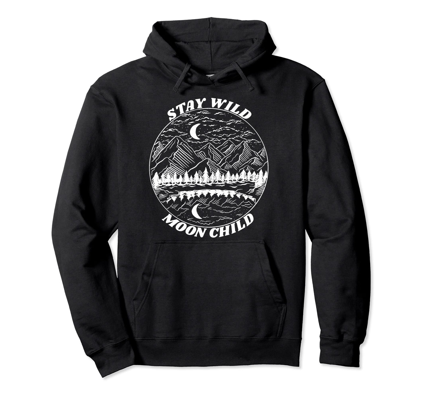 Stay Wild Moon Child Boho Peace Hoodie - Casual Everyday Wear Unisex - T-Shirt, Sweatshirt, Hoodie