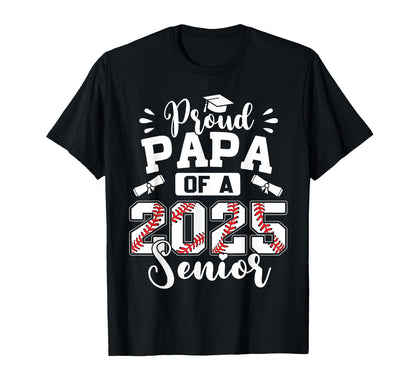 Proud Papa 2025 Senior Baseball T-Shirt - Aesthetic Graphic for Adults - T-Shirt, Sweatshirt, Hoodie