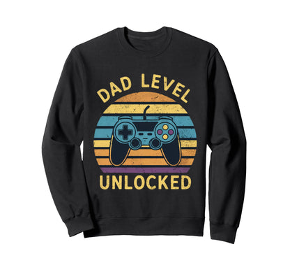 Dad Level Unlocked Funny New Dad Gifts Sweatshirt - Unique Graphic Unisex - T-Shirt, Sweatshirt, Hoodie