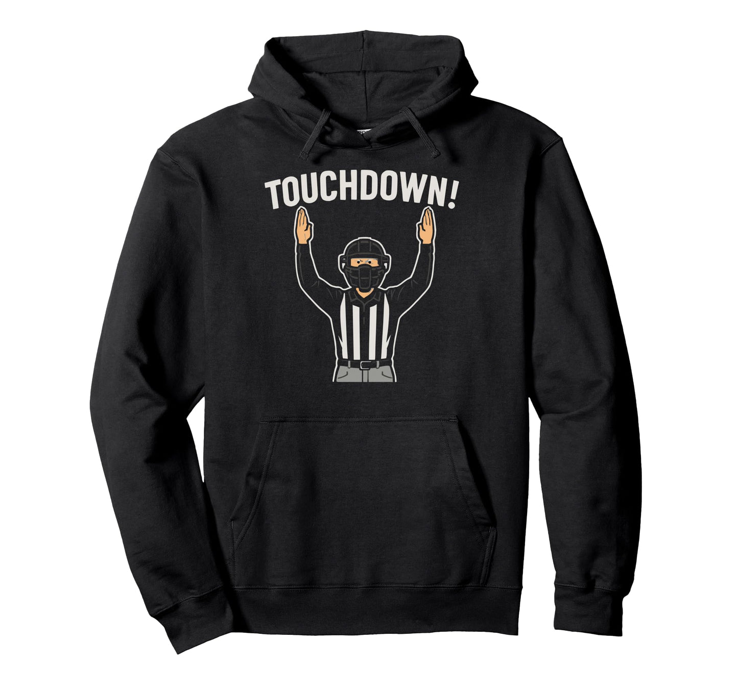 Baseball Football Joke Touchdown Funny Hoodie - Graphic Print Unisex - T-Shirt, Sweatshirt, Hoodie