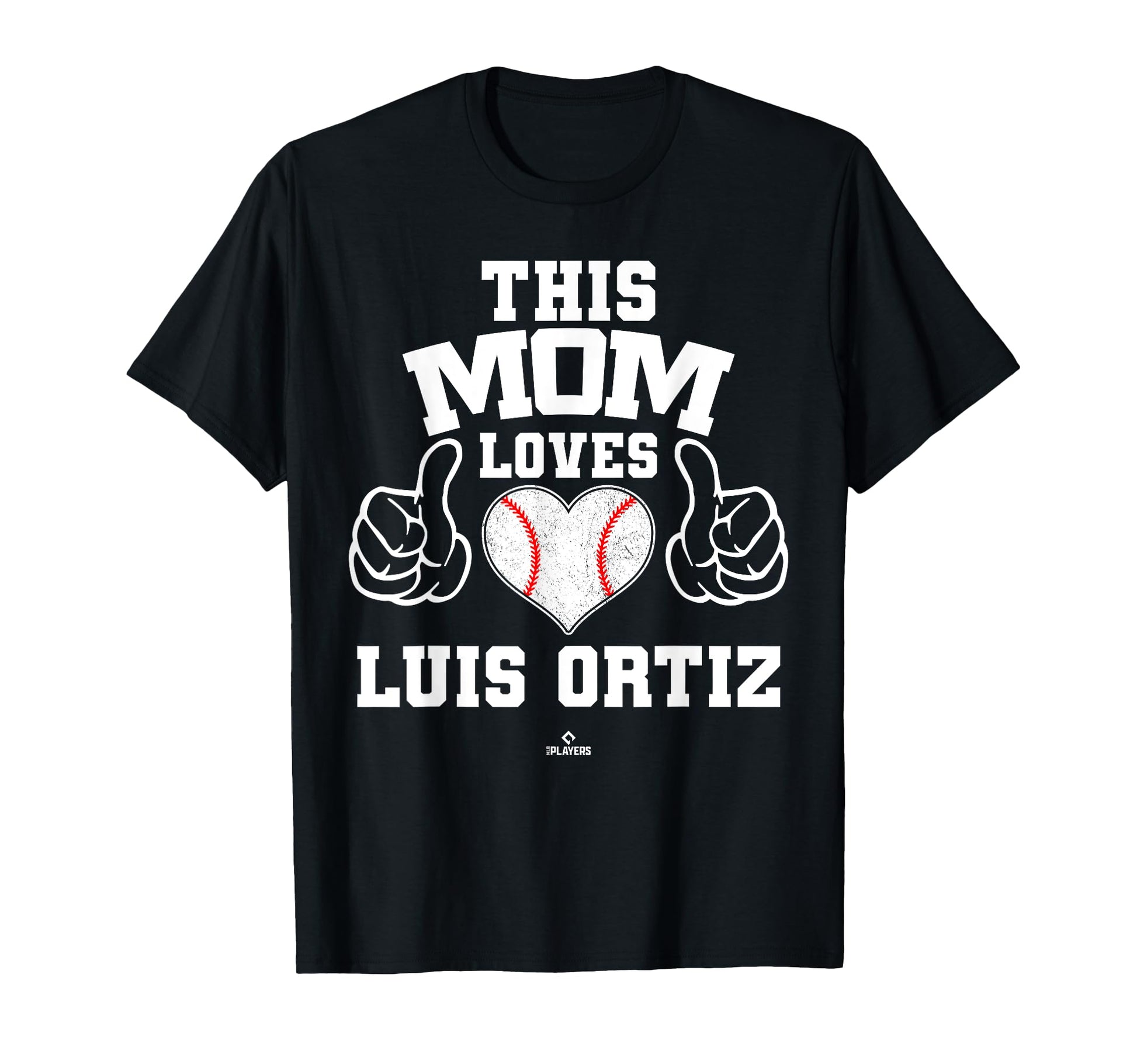 This Mom Loves Luis Ortiz Prospect T-Shirt - Unique Graphic Unisex - T-Shirt, Sweatshirt, Hoodie