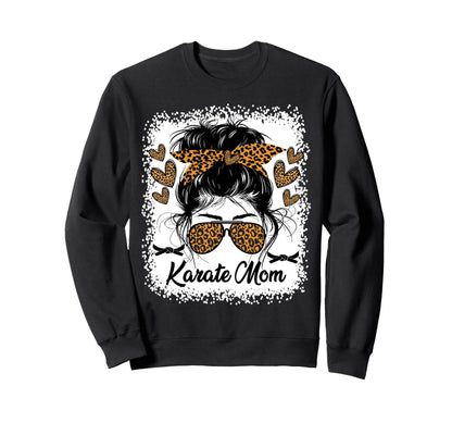 Karate Mom Martial Art Stylish Sweatshirt - Casual Everyday Wear Men Women - T-Shirt, Sweatshirt, Hoodie
