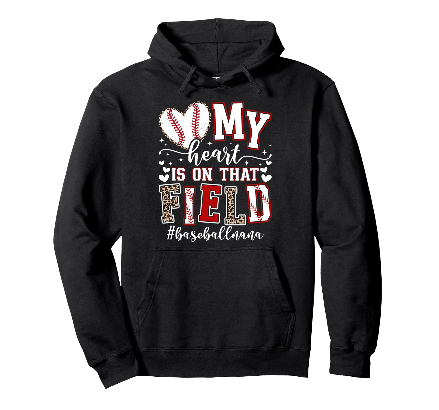 That Field Baseball Nana Baseball Player Hoodie - Streetwear Style Unisex - T-Shirt, Sweatshirt, Hoodie