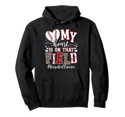 That Field Baseball Nana Baseball Player Hoodie - Streetwear Style Unisex - T-Shirt, Sweatshirt, Hoodie