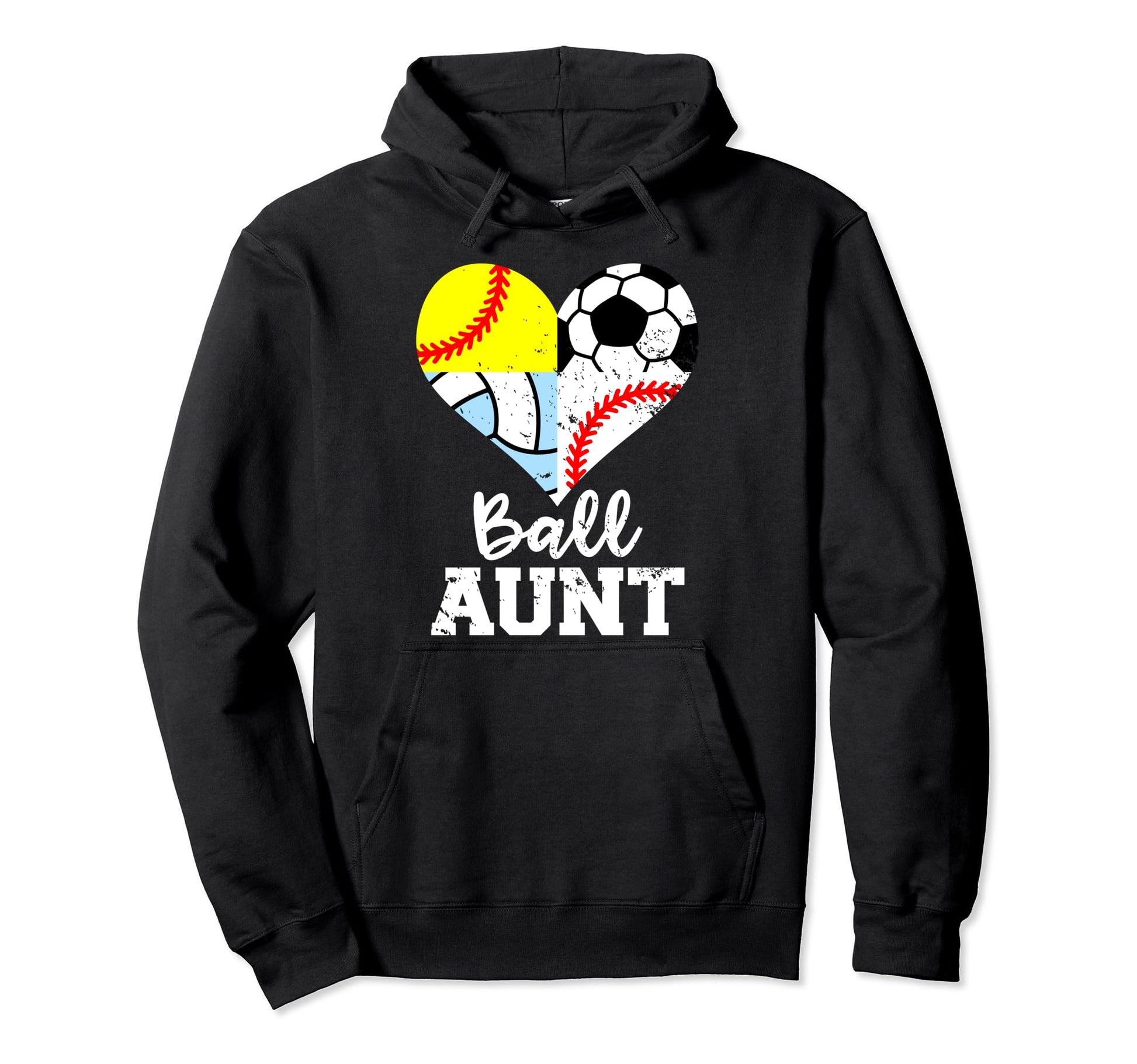 Ball Aunt Funny Soccer Baseball Softball Hoodie - Trendy Graphic Unisex - T-Shirt, Sweatshirt, Hoodie