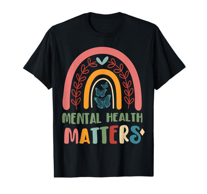 Mental Health Matters Mental Health T-Shirt - Aesthetic Graphic Unisex - T-Shirt, Sweatshirt, Hoodie