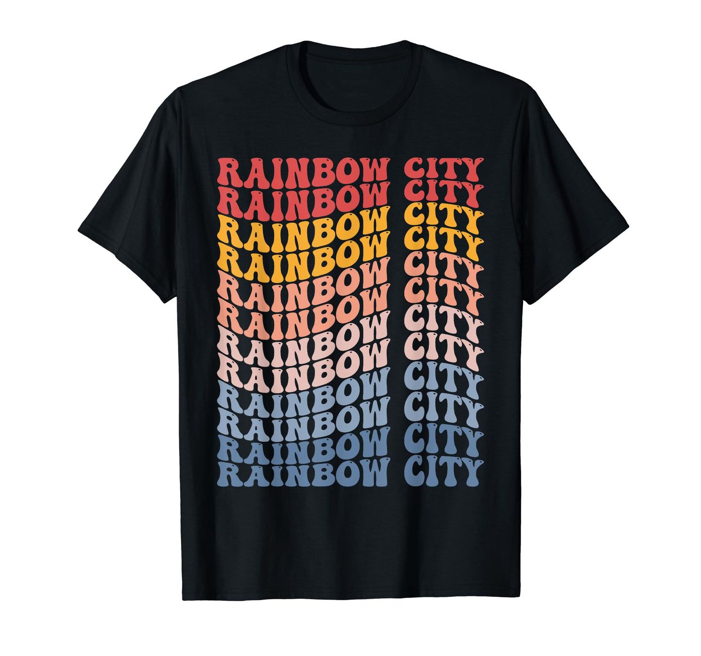 Rainbow City City Groovy T-Shirt - Novelty Apparel Unisex - T-Shirt, Sweatshirt, Hoodie