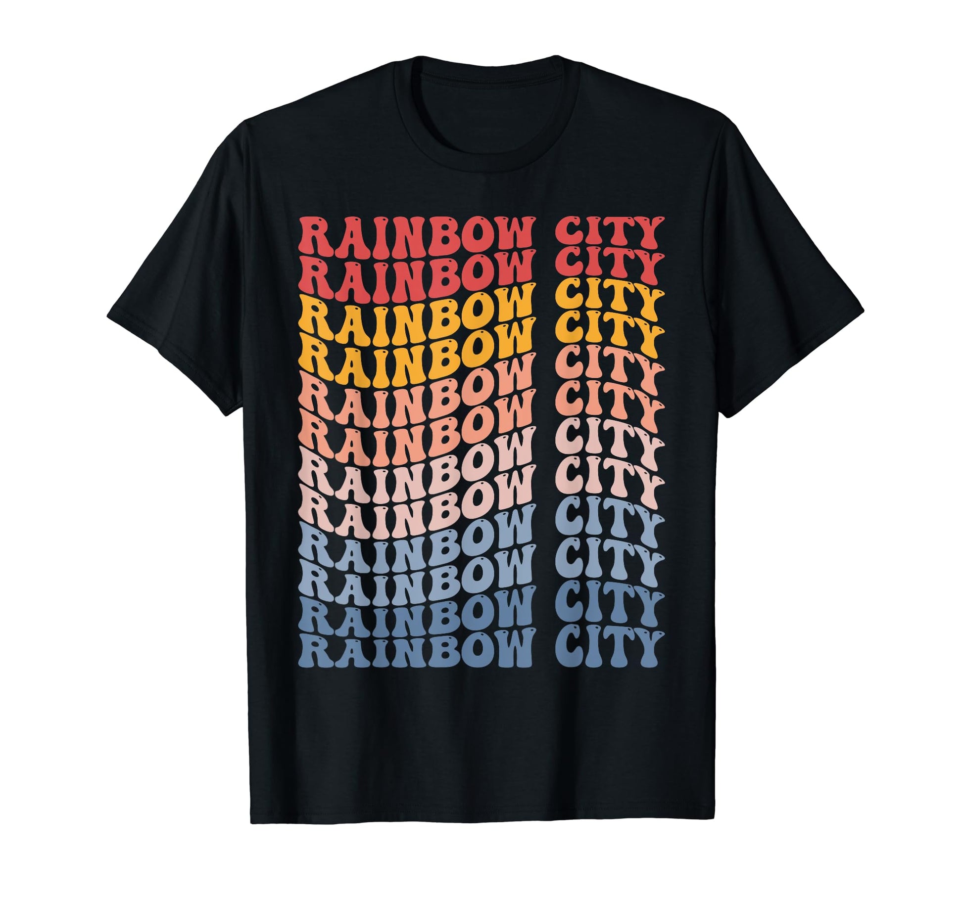 Rainbow City City Groovy T-Shirt - Novelty Apparel Unisex - T-Shirt, Sweatshirt, Hoodie