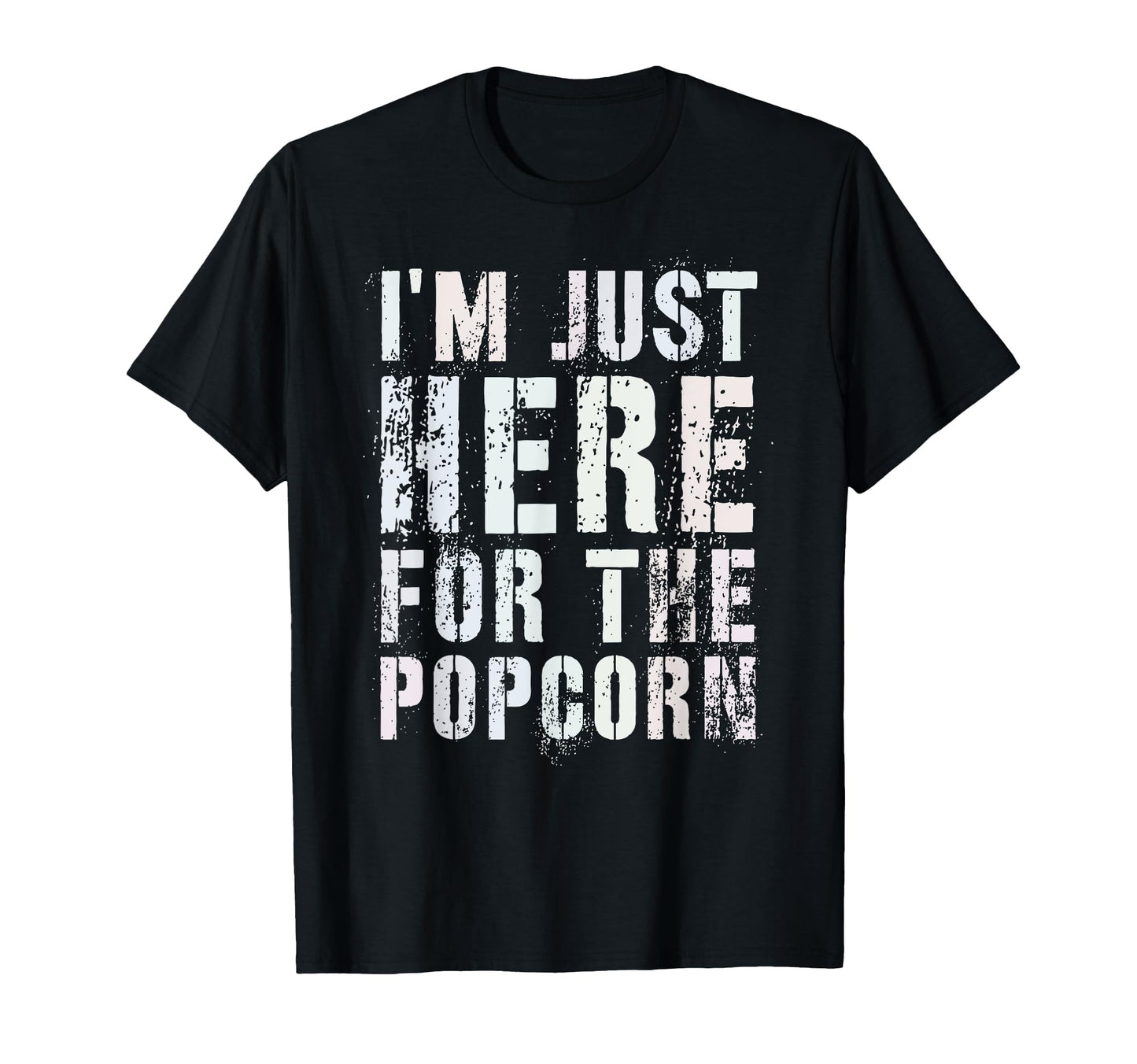 Drafting Im Just Here Popcorn Game Day T-Shirt - Graphic Print Men Women - T-Shirt, Sweatshirt, Hoodie