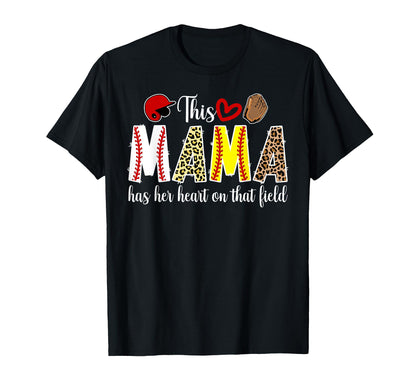This Mama Has Her Heart That Field T-Shirt - Unique Graphic Men Women - T-Shirt, Sweatshirt, Hoodie